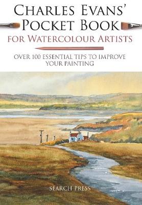 Charles Evans&apos; Pocket Book for Watercolour Artists