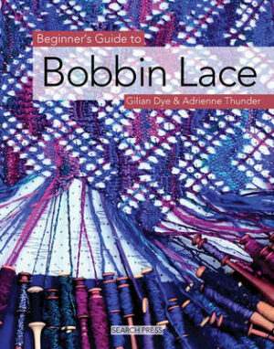 Beginner&apos;s Guide to Bobbin Lace