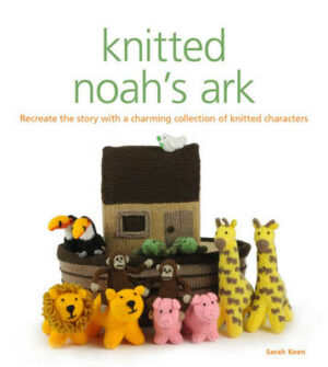 Knitted Noah&apos;s Ark