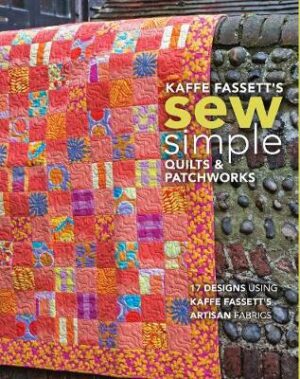 Kaffe Fassett&apos;s Sew Simple Quilts & Patchworks