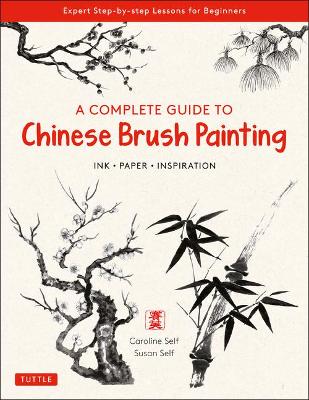 Book cover for product 9780804854528 Complete Guide to Chinese Brush Painting