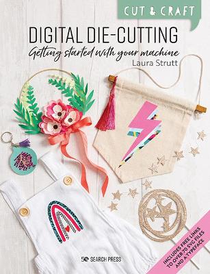 Book cover for product 9781800920002 Cut & Craft: Digital Die-Cutting