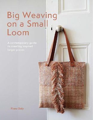 Book cover for product 9781800920378 Big Weaving on a Small Loom