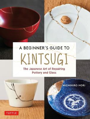 Book cover for product 9784805316740 Beginner's Guide to Kintsugi