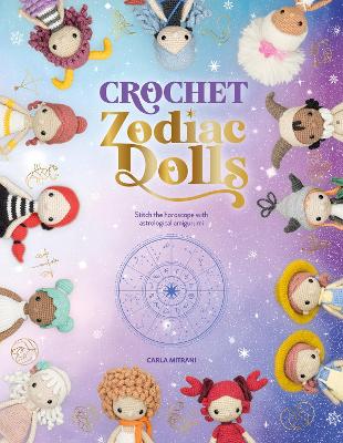 Book cover for product 9781446309230 Crochet Zodiac Dolls