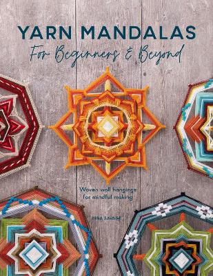 Book cover for product 9781446309100 Yarn Mandalas For Beginners And Beyond