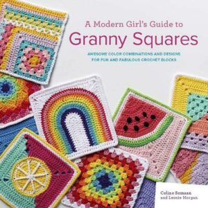 Modern Girl&apos;s Guide to Granny Squares