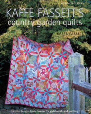 Kaffe Fassett&apos;s Country Garden Quilts