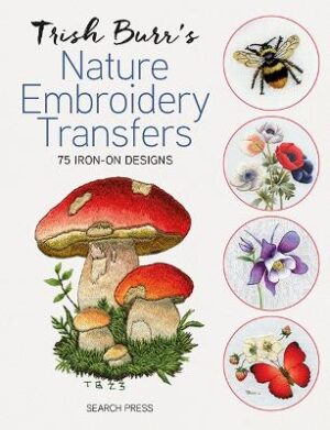Trish Burr&apos;s Nature Embroidery Transfers