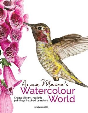 Anna Mason&apos;s Watercolour World (paperback edition)